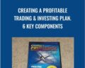 Creating a Profitable Trading & Investing Plan-6 Key Components – Ron Wagner