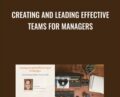Creating and Leading Effective Teams for Managers – Jason Alba