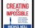 Creating the Impossible (30 day goal challenge) – Michael Neill