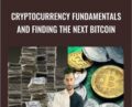 Cryptocurrency Fundamentals and Finding The Next Bitcoin – Crypto upscale