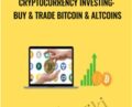 Cryptocurrency Investing: Buy & Trade Bitcoin & Altcoins – Life Progression Project