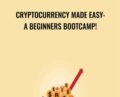 Cryptocurrency Made Easy: A Beginners Bootcamp! – Brendan Ellis