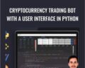 Cryptocurrency Trading Bot with a User Interface in Python – Vincent Carmier