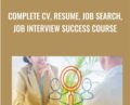 Complete CV, Resume, Job Search, Job Interview Success Course – Crystal Hutchinson Tummala