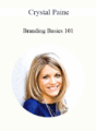 Crystal Paine – Branding Basics 101