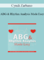 Cyndi Zarbano – ABG & Rhythm Analysis Made Easy