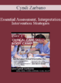 Cyndi Zarbano – Essential Assessment, Interpretation and Intervention Strategies