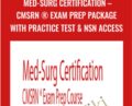 Med-Surg Certification-CMSRN ® Exam Prep Package with Practice Test and NSN Access – Cyndi Zarbano