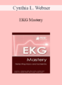 Cynthia L. Webner – EKG Mastery: Detecting Injury and Ischemia