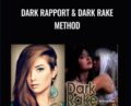 Dark Rapport & Dark Rake Method – Derek Rake