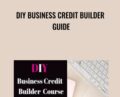 DIY Business Credit Builder Guide – Shes Got Goals