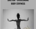 DailyOm-Overcoming Body Stiffness – Tristan Gatto