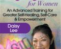Deepening Into the Radiant Lotus Qigong Path for Women – Daisy Lee