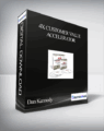 Dan Kennedy – 4X Customer Value Accelerator