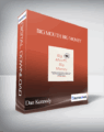 Dan Kennedy – Big Mouth Big Money