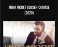 High Ticket Closer Course (2020) – Dan Lok