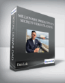 Dan Lok – Millionaire Productivity Secrets Video Training