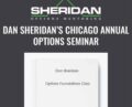 Chicago Annual Options Seminar – Dan Sheridan