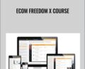 Ecom Freedom X Course – Dan Vas