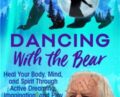 Dancing With the Bear – Robert Moss