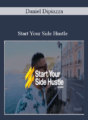 Daniel Dipiazza – Start Your Side Hustle