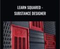 Learn Squared -Substance Designer – Daniel Thiger