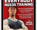 Everybody needs training – Danny Kavadlo