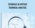 Tutorials in Applied Technical Analysis – Daryl Guppy