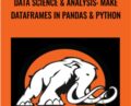 Data Science & Analysis: Make DataFrames in Pandas & Python – Edufyre