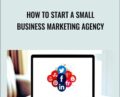How To Start A Small Business Marketing Agency – Dave Espino