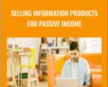 Selling Information Products For Passive Income – Dave Espino