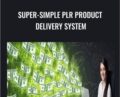 Super-Simple PLR Product Delivery System – Dave Espino