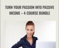 Turn Your Passion Into Passive Income-4-Course Bundle – Dave Espino