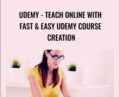 Udemy-Teach Online With Fast and Easy Udemy Course Creation – Dave Espino
