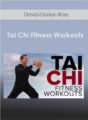 David-Dorian Ross – Tai Chi Fitness Workouts