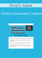 David G. Kamen – Self-Injury Assessment & Treatment: Clinical Strategies When Your Client’s Answer to Pain Brings More Pain
