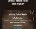 Optimal Health in the 21st Century – David Getoff