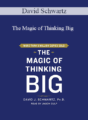 David Schwartz – The Magic of Thinking Big