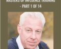Masters Of Influence Training-Part 1 of 14 – David Shephard