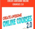 Create Awesome Online Courses 2.0 – David Siteman Garland