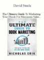 David Steele – The Ultimate Guide To Marketing Your Ebook For Maximum Sales On Demand Training