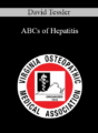 David Tessler – ABCs of Hepatitis
