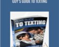 Guys Guide To Texting – David Wygant