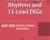 Fundamentals of Rhythms and 12-Lead EKGs: Day One: The Basics of Rhythm Interpretation – Cathy Lockett