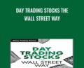 Day Trading Stocks the Wall Street Way – Josh DiPietro