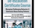 De-escalation Certificate Course: Managing Challenging Behaviors & Substance Abuse Among Patients – Valerie Vestal