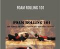 Foam Rolling 101 – Dean Somerset