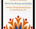 Discover Easier Movement and Pain Relief – Deborah Bowes