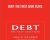 Debt: the First 5000 Years – David Graeber