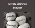 Deep Zen Meditation Program – Holothink